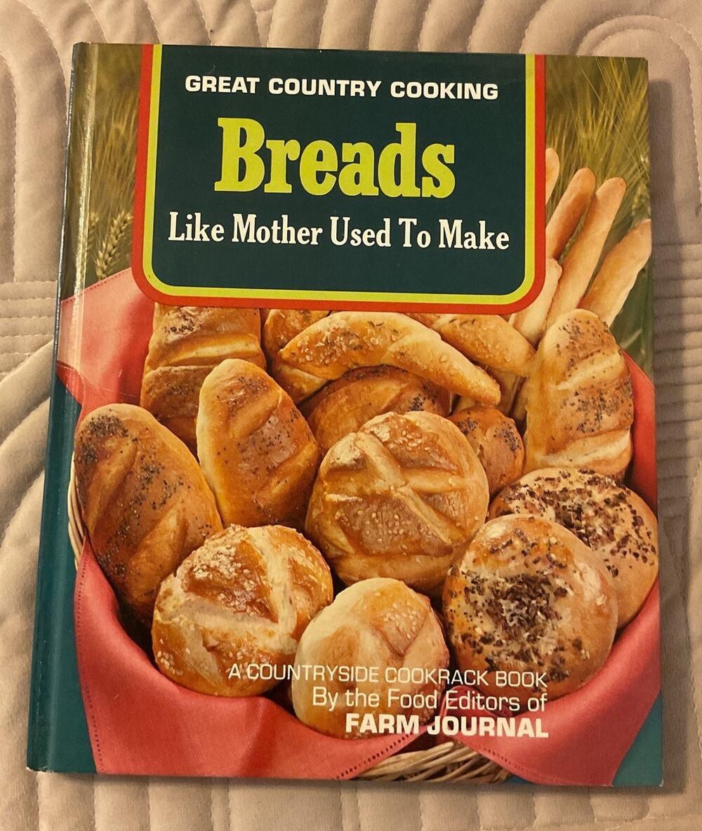 1971 Vintage Farm Journal-Breads Like Mother Used To Make Hardcover